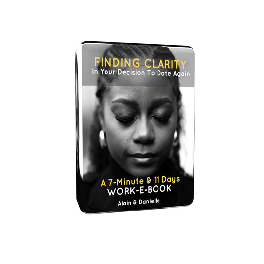 WORK-E-BOOK: Finding Clarity in Your Decision to Date Again
