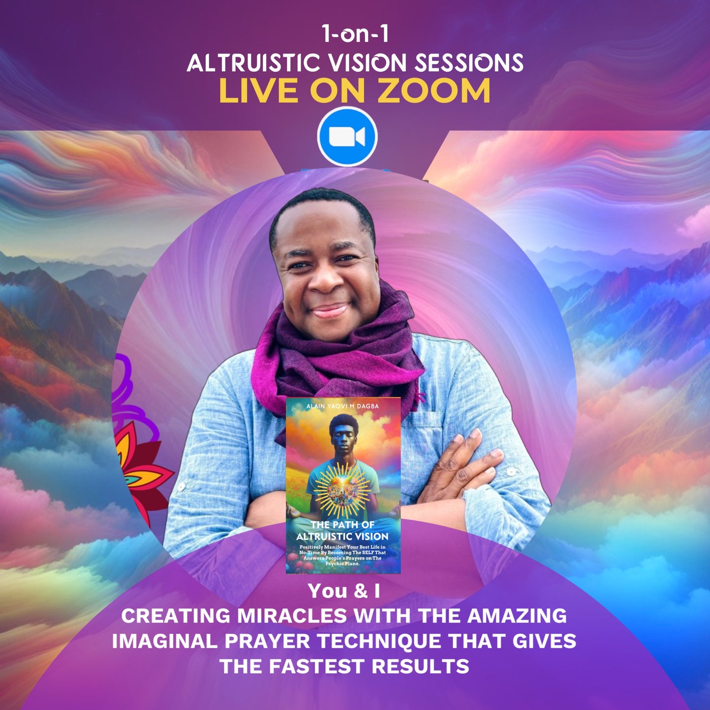 1-on-1 Altruistic Vision 8 Sessions - The Imaginal Prayer Technique That Gives The Fastest Results