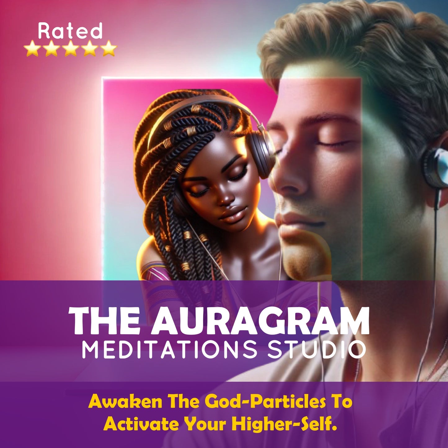 THE AURAGRAM MEDITATIONS STUDIO (audio only) - Awaken The God-Particles To Activate Your Higher-Self